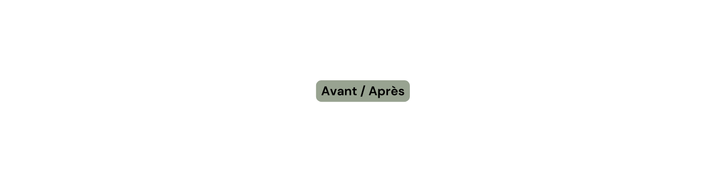 Avant Après