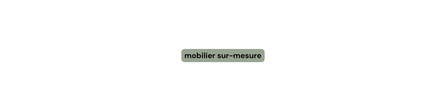 mobilier sur mesure